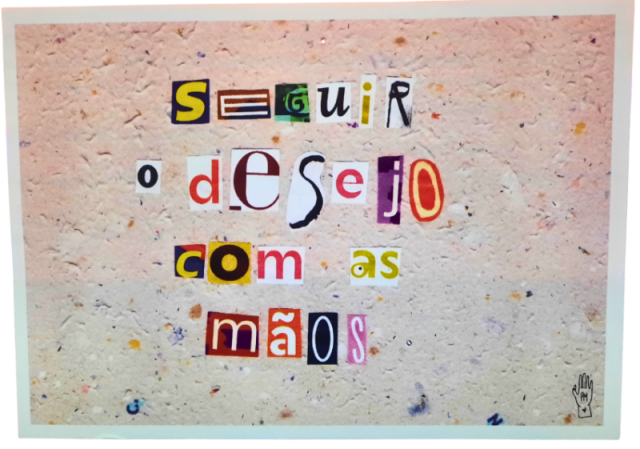 Colagem mãos desejo escrita Paula Maria